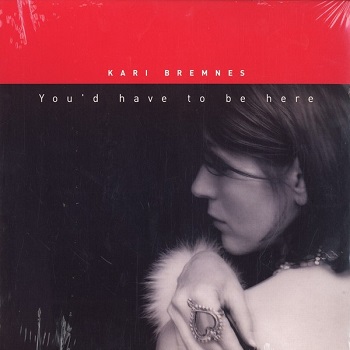 картинка Пластинка виниловая Kari Bremnes - You'd Have To Be Here (LP) от магазина