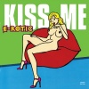    E-Rotic - Kiss Me (LP)  