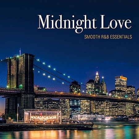  CD  Midnight Love - SMOOTH R&B ESSENTIALS         