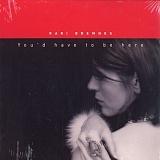    Kari Bremnes - You'd Have To Be Here (LP)  
