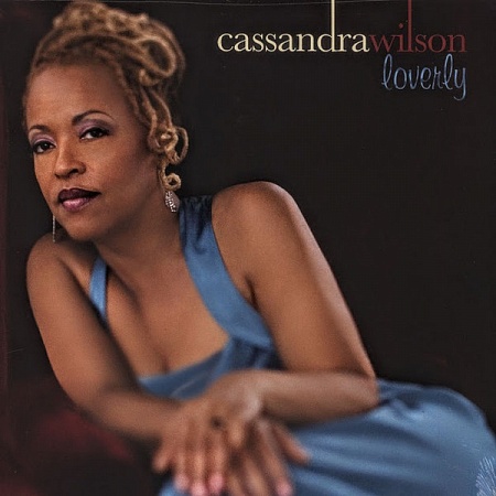    Cassandra Wilson - Loverly (LP)         