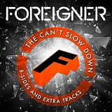    Foreigner - Can't Slow Down - B-Sides And Extra Tracks (2LP)  