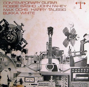картинка Пластинка виниловая Various Artists - Contemporary Guitar (LP)  Robbie Basho / John Fahey / Max Ochs от магазина