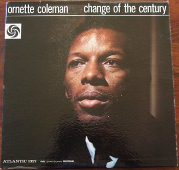 картинка Пластинка виниловая Ornette Coleman - Change of the Century (LP) от магазина