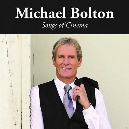 картинка Пластинка виниловая Michael Bolton - Songs Of Cinema (LP) магазин являющийся официальным дистрибьютором в России