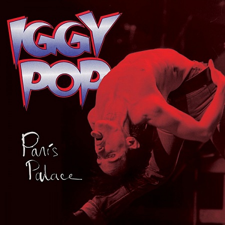 картинка Пластинка виниловая Iggy Pop - Paris Palace (LP) магазин являющийся официальным дистрибьютором в России